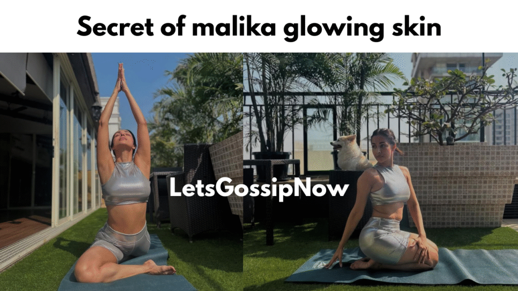 secret of malika glowing skin letsgossipnow
