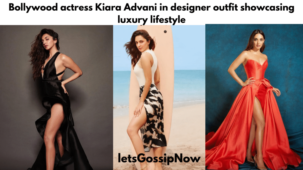 Kiara Advani Lives Luxury Lifesstyle -letsgossipnow.com